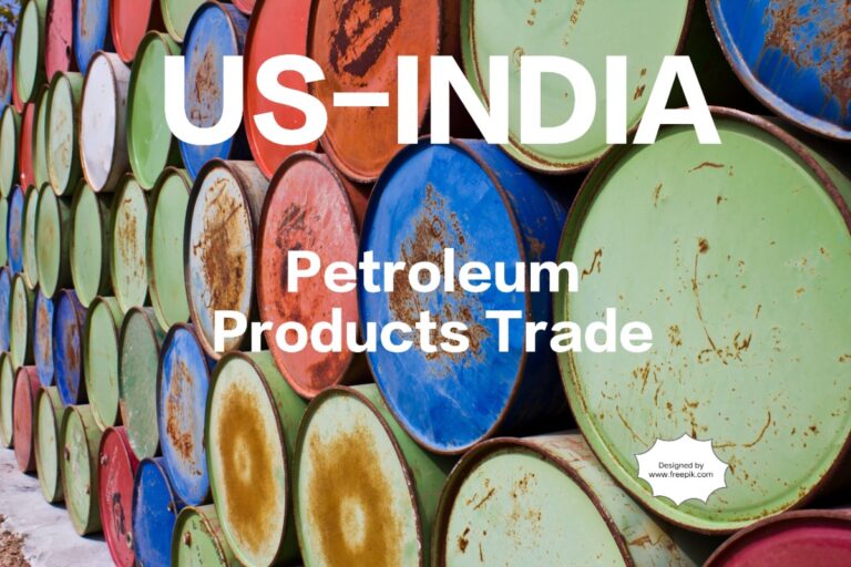 US-INDIA Petroleum Products Trade